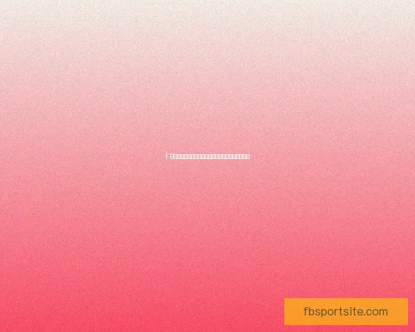 FB体育直播全新体验，实时赛事回放与精彩瞬间尽享