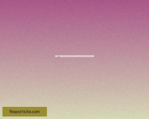 围绕FB体育直播打造全新观赛体验与互动娱乐生态平台升级版数字化